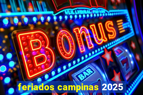 feriados campinas 2025